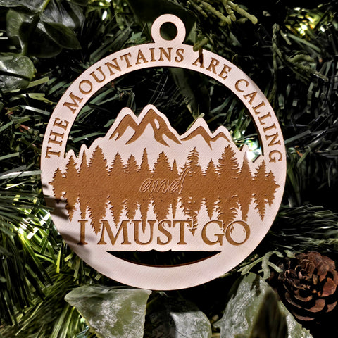 White Wood ...The Mountains Are Calling... Ornament