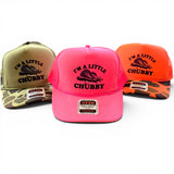 "I'm a Little Chubby" Foam Trucker Hat - 3 for $60 - FREE SHIPPING